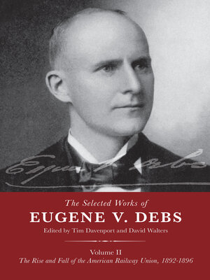 cover image of The Selected Works of Eugene V. Debs, Volume II